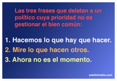 Las 3 frases del mal político